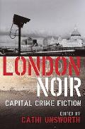 London Noir Capital Crime Fiction