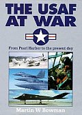 Usaf At War From Pearl Harbor To The Pre