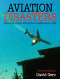 Aviation Disasters 2nd Edition