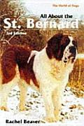 All About The St Bernard 3rd Edition