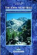 Trekking The John Muir Trail High Sierra of California 1st Edition