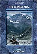 Bernese Alps A Walkers Guide 3rd Edition