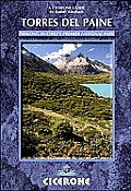 Torres del Paine: Trekking in Chile's Premier National Park