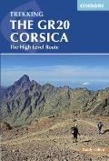 Gr20 Corsica The High Level Route 4th Edition