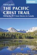 Pacific Crest Trail Hiking the PCT from Mexico to Canada 2nd Edition