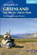 Trekking in Greenland The Arctic Circle Trail The Arctic Circle Trail