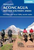 Trekking Aconcagua & the Southern Andes Horcones & Vacas Valley Ascent Routes