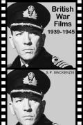 British War Films, 1939 - 45