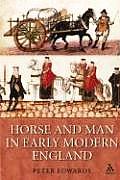 Horse and Man in Early Modern England