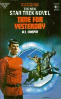 Time For Yesterday: Star Trek: The Original Series: The Yesterday Saga 2