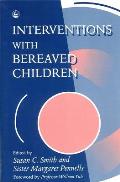 Interventions with Bereaved Children