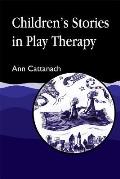 Children's Stories in Play Therapy: An A-Z
