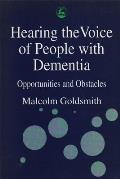 Hearing Voice of People with Dementia