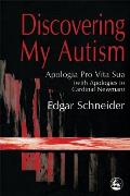 Discovering My Autism: Apologia Pro Vita Sua with Apologies to Cardinal Newman