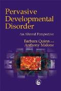 Pervasive Developmental Disorder An Altered Perspective