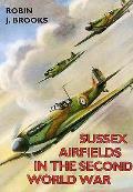 Sussex Airfields in the Second World War
