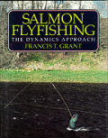 Salmon Flyfishing The Dynamics Approach