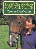 Horse Owners Survival Guide