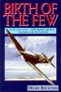 Birth of the Few 16 October 1939 RAF Spitfires Win their First Battle with the Luftwaffe