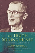 The Truth-Seeking Heart: Austin Farrer and His Writings