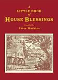 A Little Book of House Blessings