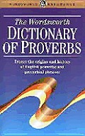 Wordsworth Dictionary Of Proverbs