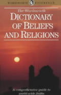 Wordsworth Dictionary Of Beliefs & Religions