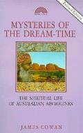 Mysteries Of The Dream Time The Spirit