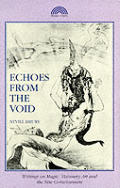 Echoes From The Void Writings On Magic