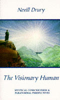 Visionary Human Mystical Conscious