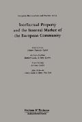 Intellectual Property and the Internal Market of the European Community