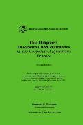 Due Diligence, Disclosures and Warranties: In the Corporate Acquisitions Practice