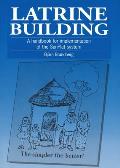 Latrine Building: A Handbook to Implementing the Sanplat System