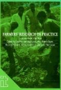 Farmers' Research in Practice: Lessons from the Field