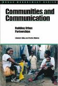Communities and Communication: Building Urban Partnerships