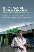 Ict Pathways to Poverty Reduction: Empirical Evidence from East and Southern Africa