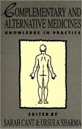 Complementary and Alternative Medicines: Knowledge in Practice