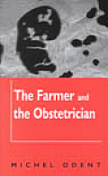 Farmer & The Obstetrician