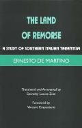 The Land of Remorse: A Study of Southern Italian Tarantism