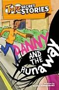 Topz Secret Stories - Danny and the Runaway