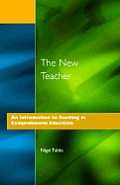 The New Teacher: An Introduction to Teaching in Comprehensive Education