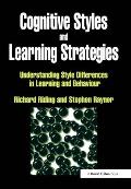 Cognitive Styles and Learning Strategies: Understanding Style Differences in Learning and Behavior