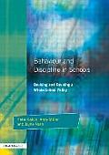 Behaviour and Discipline in Schools: Devising and Revising a Whole-School Policy