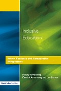 Inclusive Education: Policy, Contexts and Comparative Perspectives