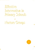 Effective Intervention in Primary Schools: Nurture Groups