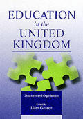 Education in the United Kingdom: Structures and Organisation