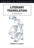 Literary Translation: A Practical Guide