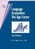 Language Acquisition: The Age Factor (2nd Edition)