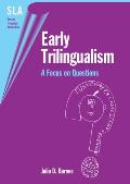 Early Trilingualism: A Focus on Questions