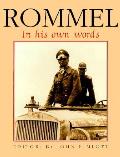 Rommel In His Own Words